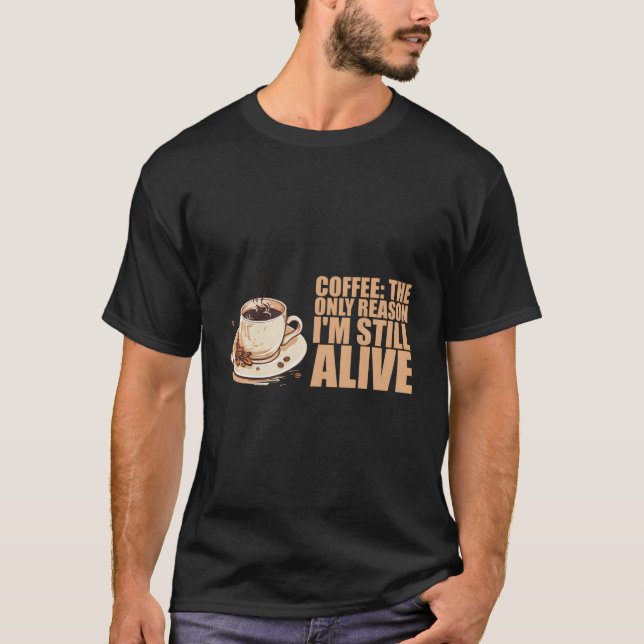 Coffee Kopp Barista Coffein Morgon Funny Sarkastic T Shirt (Framsida)