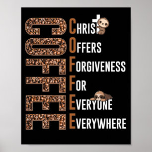 Coffee Kristus erbjuder förlåtelse för alla Poster