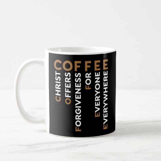 Coffee Kristus ger alltid alla förlåtelse Kaffemugg (Vänster)