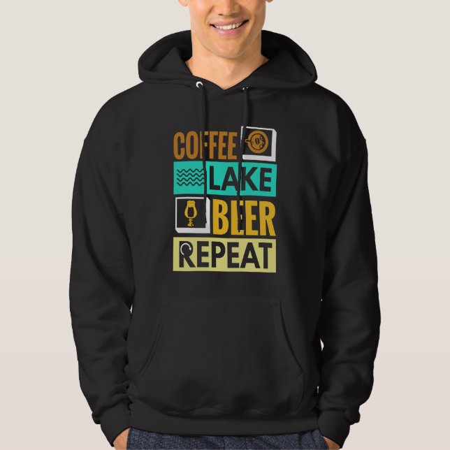 Coffee Lake Beer Repeat! Funny camping Hoodie (Framsida)