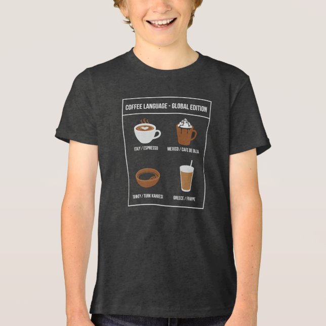 Coffee Language Global Edition T Shirt (Framsida)