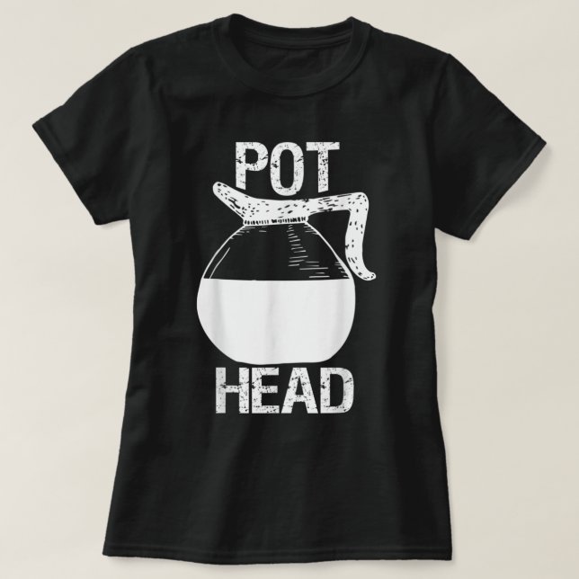 Coffee Lover Pot Head  T Shirt (Design framsida)