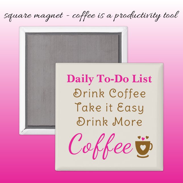 Coffee lovers to do list brown pink magnet (Skapare uppladdad)