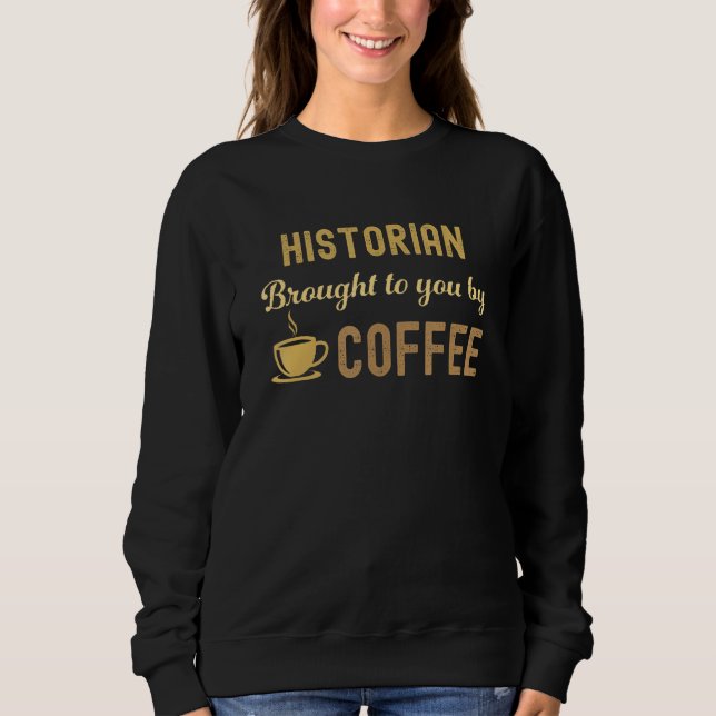 Coffee Loving Historian Busy Exhausted  Cute T Shirt (Framsida)