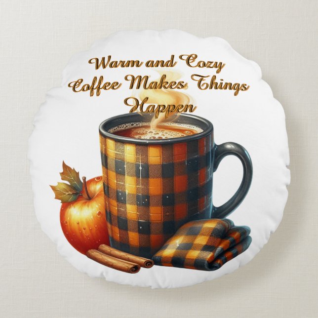 Coffee Makes Things Happen Rund Kudde (Framsidan)