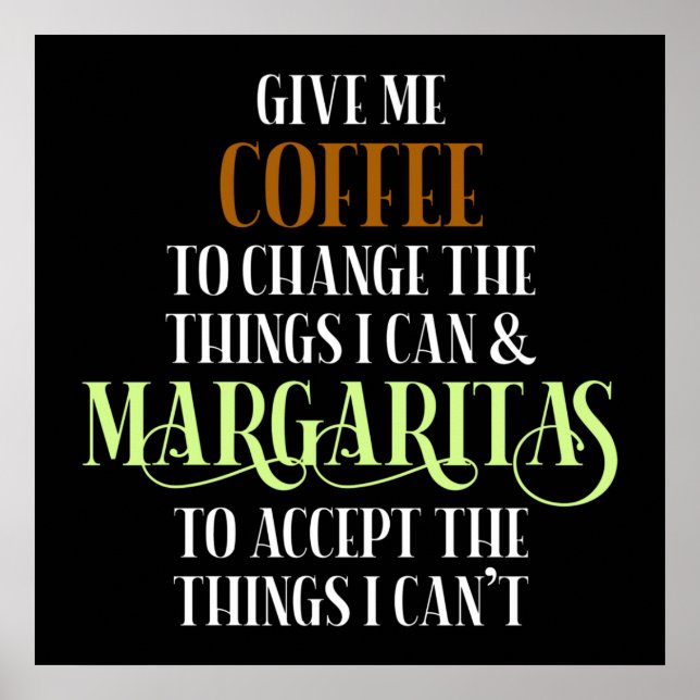 Coffee & Margarita Älskare Funny Say Poster (Framsidan)