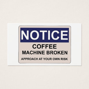 Coffee Maskin Broken Humor Visitkort