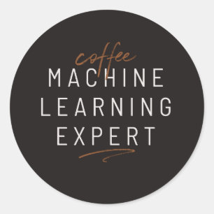 Coffee Maskin Learning Funny Runt Klistermärke