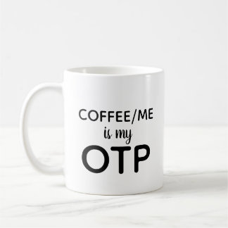 Coffee/Me är min OTP Kaffemugg