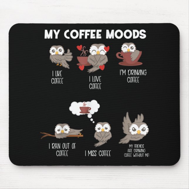 Coffee Moods Uggla Gift Uggla Älskare Coffee Gift Musmatta (Framsidan)
