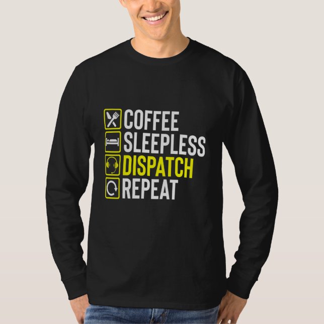 Coffee Night Shift 911 Dispatcher First Responders T Shirt (Framsida)