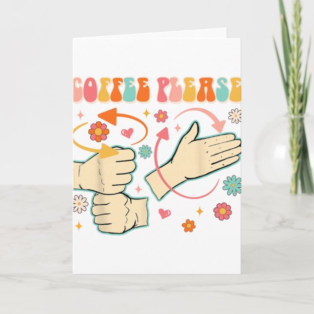 Coffee Please American Sign Language Asl Teacher G Kort (Framsida)