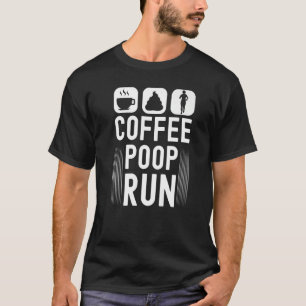 Coffee Poop Springa Funny Trail Running Graphic Pr T Shirt