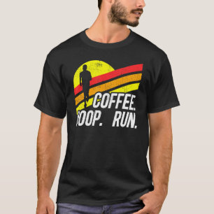 Coffee Poop Springa Funny Trail som kör Graphic_8 T Shirt
