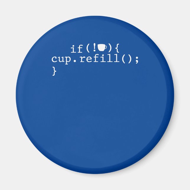 Coffee Refill Smart Coding Software Ingenjör Magnet (Framsidan)