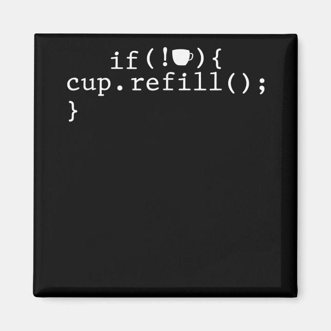 Coffee Refill Smart Coding Software Ingenjör Magnet (Framsidan)