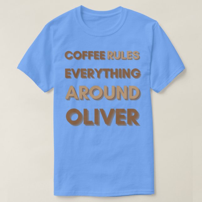 COFFEE REGLER ALLT RUNT OLIVER T SHIRT (Design framsida)
