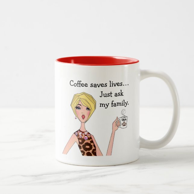 "Coffee Saves Lives - Ask My Family" DIVA Två-Tonad Mugg (Höger)