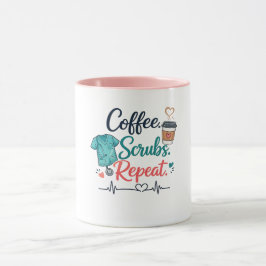 Coffee. Scrubs. Repeat. Mugg