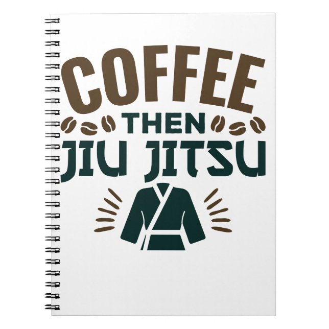 Coffee Sen Jiu Jitsu BJJ Jiujitsu Anteckningsbok (Framsidan)