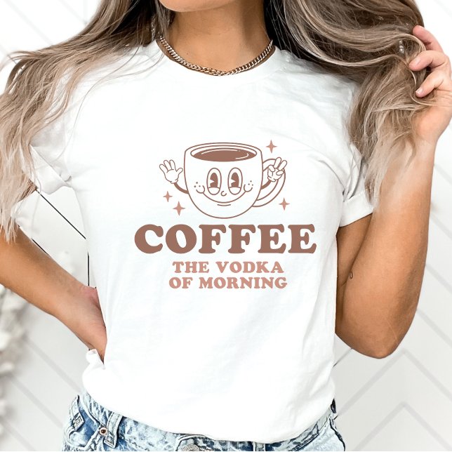 Coffee Shirt, Funny Coffee Älskare Shirt T Shirt (Skapare uppladdad)