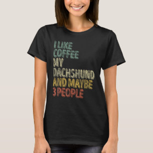 Coffee Shirt jag gillar kaffe min Dachshund. T