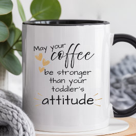 Coffee Stronger Than Your Toddler Parents Funny Två-Tonad Mugg