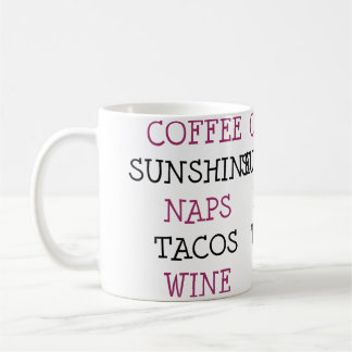 Coffee Sunshine Naps Tacos Wine Kaffemugg