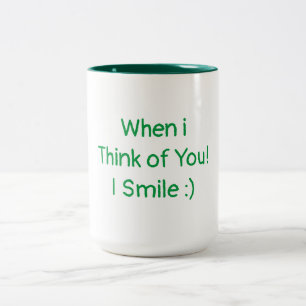 Coffee Tea Mugg, när jag Tänkor dig... Två-Tonad Mugg