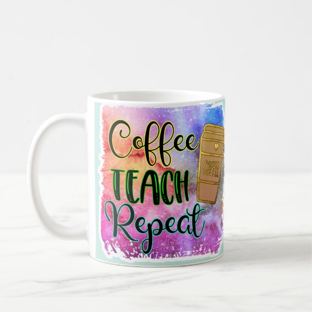 Coffee Teach Repeat Back to school Lacher Gift Kaffemugg (Vänster)