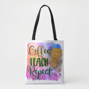 Coffee Teach Repeat Back to school Lacher Gift Tygkasse