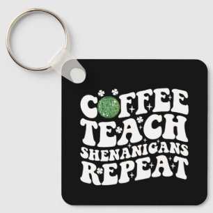Coffee Teach Shenanigans Repeat Disco Boll Lacher Nyckelring