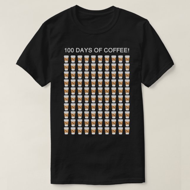 Coffee Teacher 100 Kaffe koppar 100 Day School P T Shirt (Design framsida)
