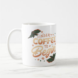 Coffee to Begining Kaffemugg