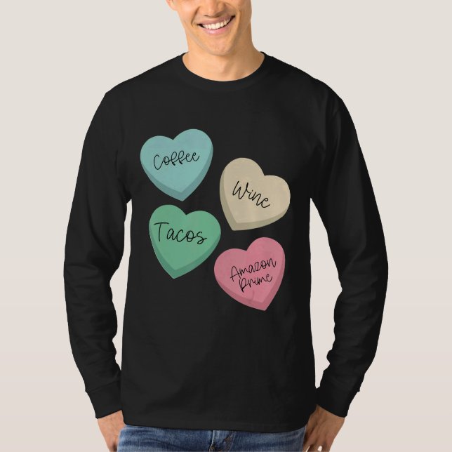 Coffee Vin Tacos Prime Valentines day T Shirt (Framsida)