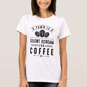 Coffee Yawn T Shirt