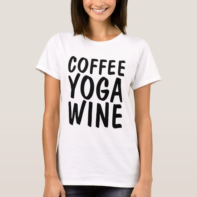 COFFEE YOGA VIN T-shirts (Framsida)