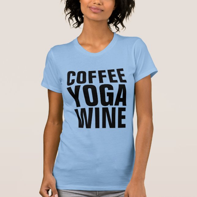 COFFEE YOGA VIN T-shirts (Framsida)