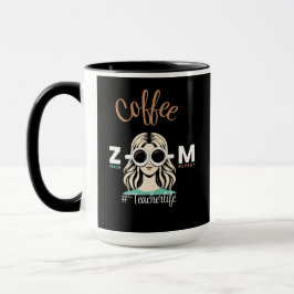Coffee Zoom Teach Repeat #TeacherLife Mugg