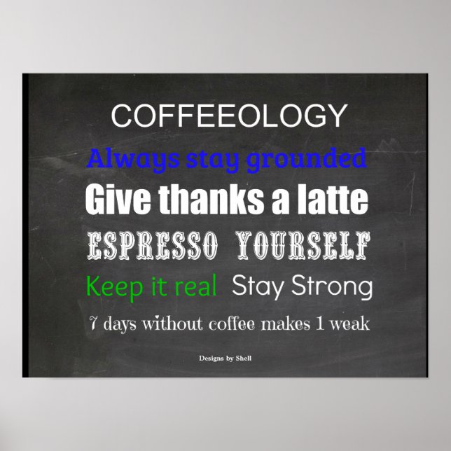 Coffeeology  Kaffeecitat att leva efter Poster (Framsidan)