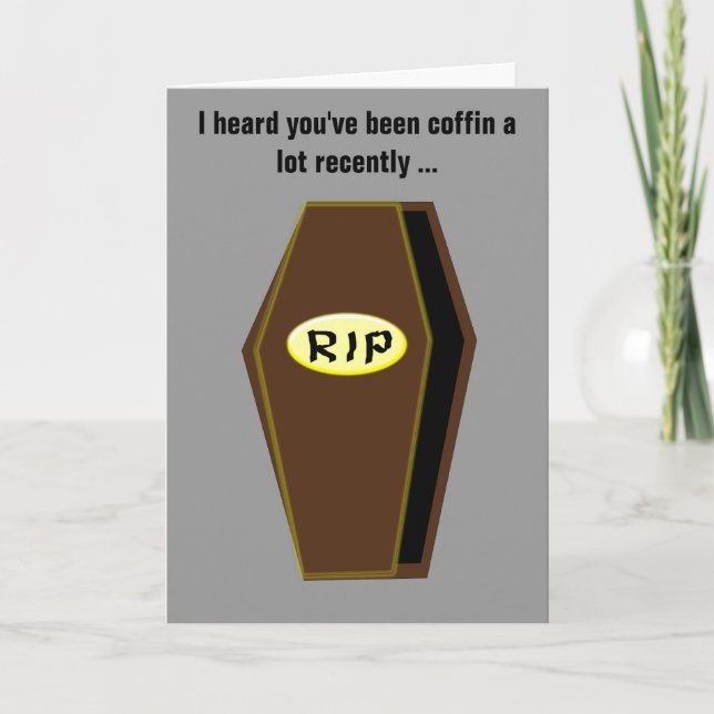 Coffin Funny Get well Snart Card Anpassningsbar Ca Kort (Framsida)