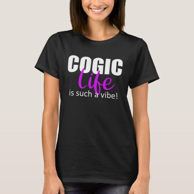 COGIC Life är en sådan vibe-Religiösa T Shirt (Framsida)