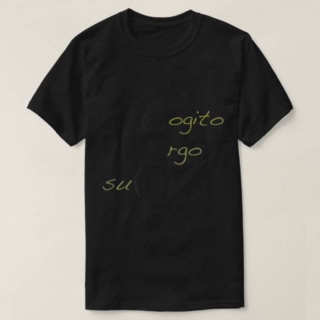 Cogito Ergo Sum Funny philosophy T-shirts. Philoso T Shirt (Design framsida)