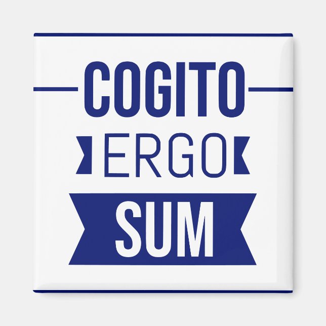 Cogito ergo sum - latinsk fras magnet (Framsidan)