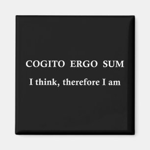 Cogito ergo sum magnet
