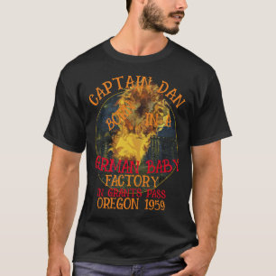 Coho Kapten Dan född tysk babyfabrik kapten T Shirt
