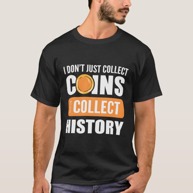 Coin Collating Coin Hoarder T Shirt (Framsida)