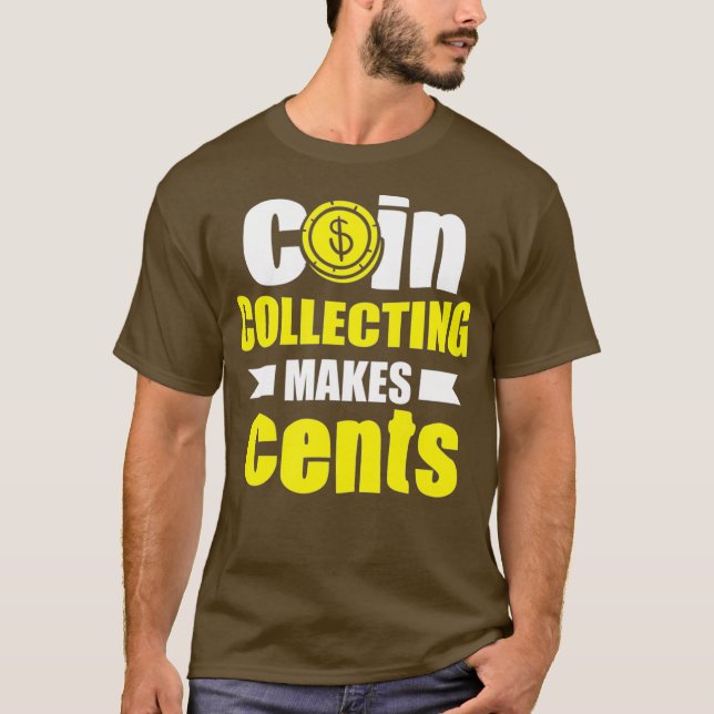 Coin Collating Makes Cents T Shirt (Framsida)