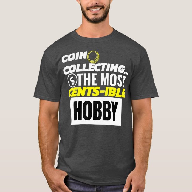 Coin Collating Quotes Funny Coin Collector Gift T Shirt (Framsida)