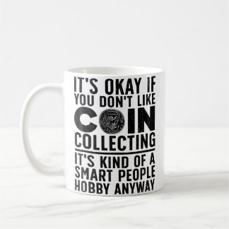 Coin Collecting Art For Coin Collectors Numismatic Kaffemugg